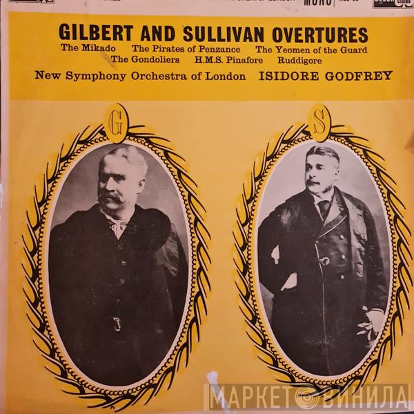 Isidore Godfrey, The New Symphony Orchestra Of London - Overtures To The Gilbert And Sullivan Operas