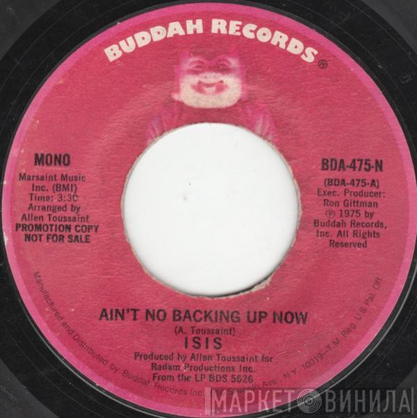 Isis  - Ain't No Backing Up Now
