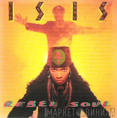  Isis   - Rebel Soul