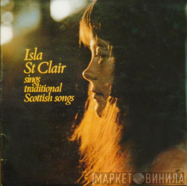 Isla St Clair - Isla St Clair Sings Traditional Scottish Songs