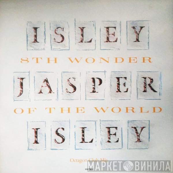 Isley Jasper Isley - 8th Wonder Of The World