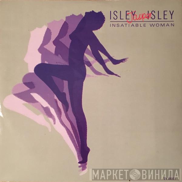 Isley Jasper Isley - Insatiable Woman