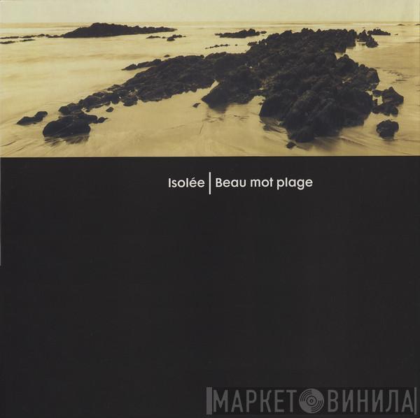 Isolée - Beau Mot Plage