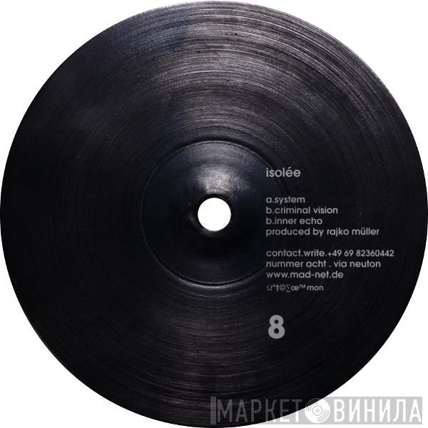  Isolée  - System