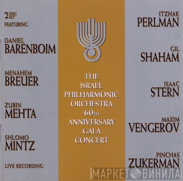  Israel Philharmonic Orchestra  - 60th Anniversary Gala Concert