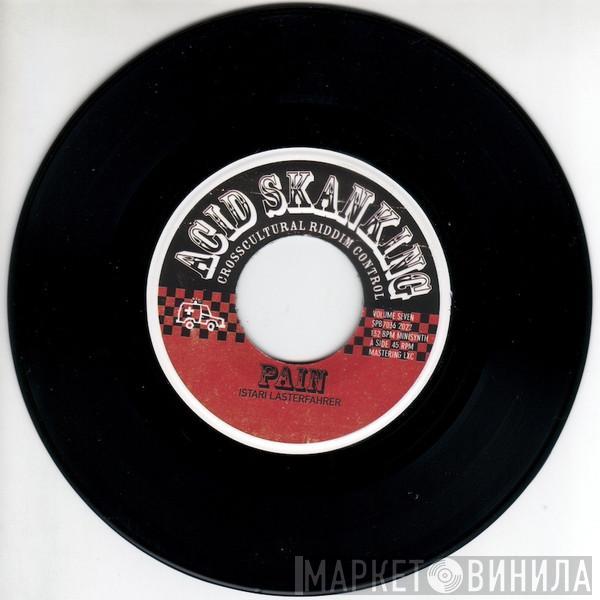 Istari Lasterfahrer - Acid Skanking Volume 7