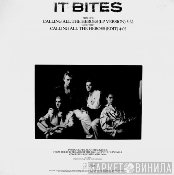  It Bites  - Calling All The Heroes