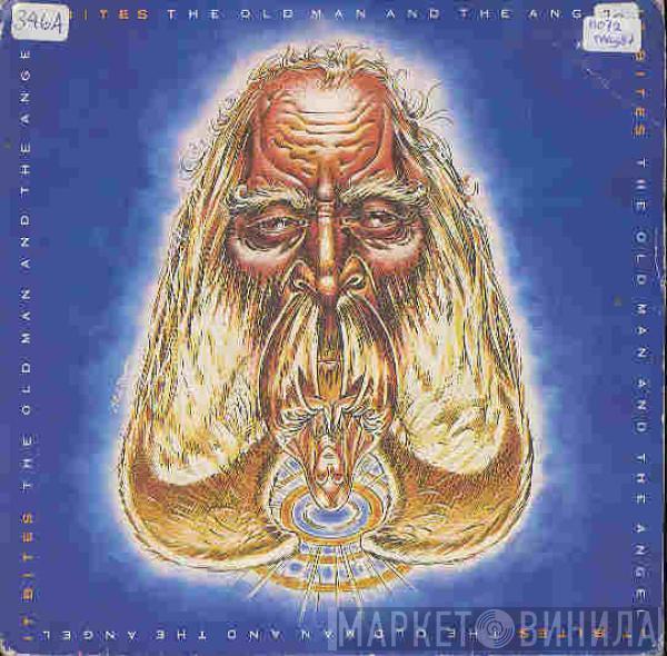 It Bites - The Old Man And The Angel