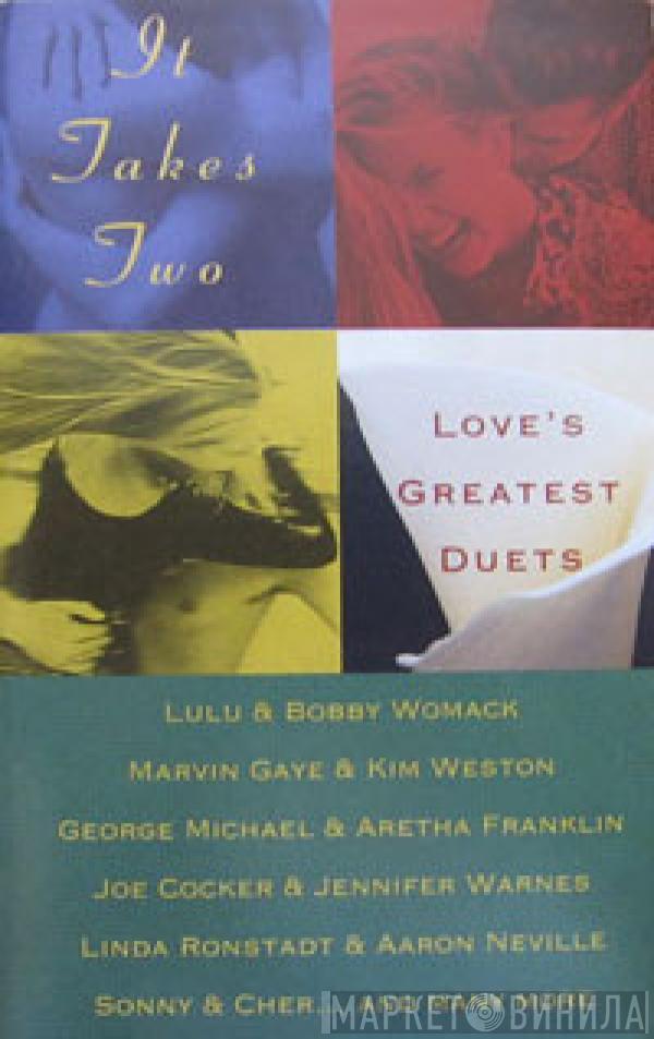  - It Takes Two - Love's Greatest Duets