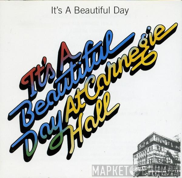  It's A Beautiful Day  - At Carnegie Hall
