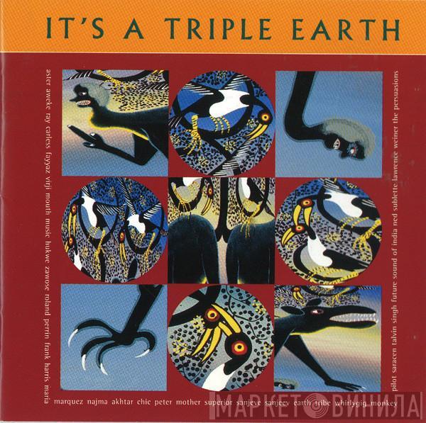  - It's A Triple Earth