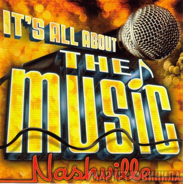  - It's All About The Music Nashville