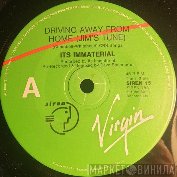  It's Immaterial  - Driving Away From Home (Jim's Tune)