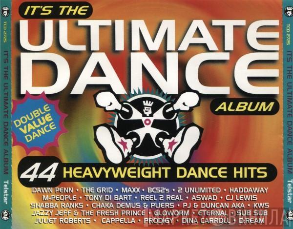  - It's The Ultimate Dance Album