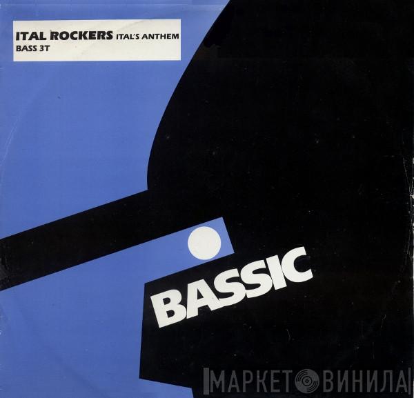 Ital Rockers - Ital's Anthem