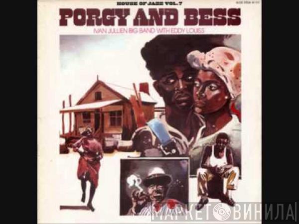 Ivan Jullien Big Band, Eddy Louiss - Porgy And Bess