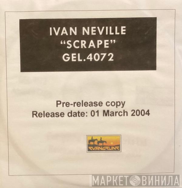 Ivan Neville - Scrape