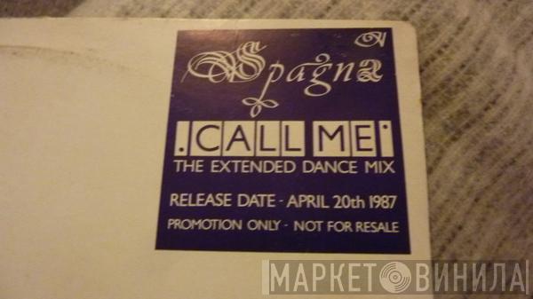  Ivana Spagna  - Call Me (The Extended Dance Mix)