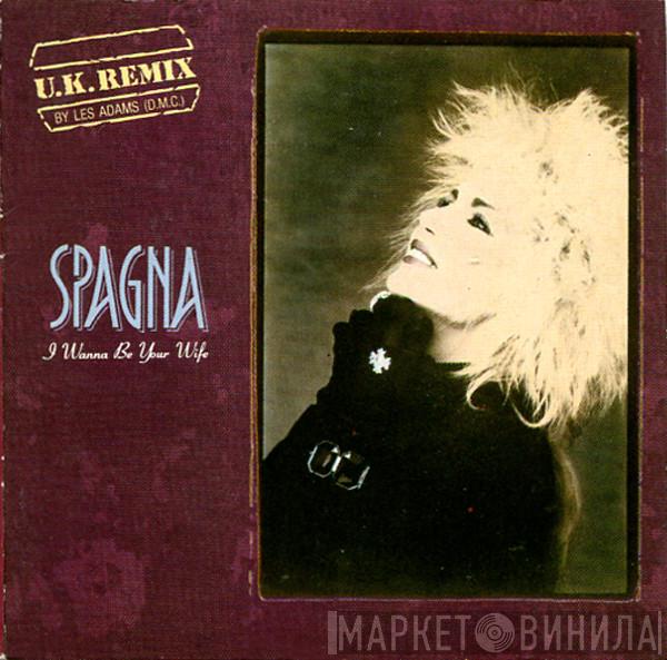  Ivana Spagna  - I Wanna Be Your Wife  (U.K. Remix)