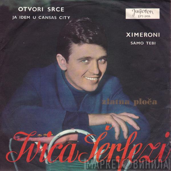 Ivica Šerfezi - Otvori Srce