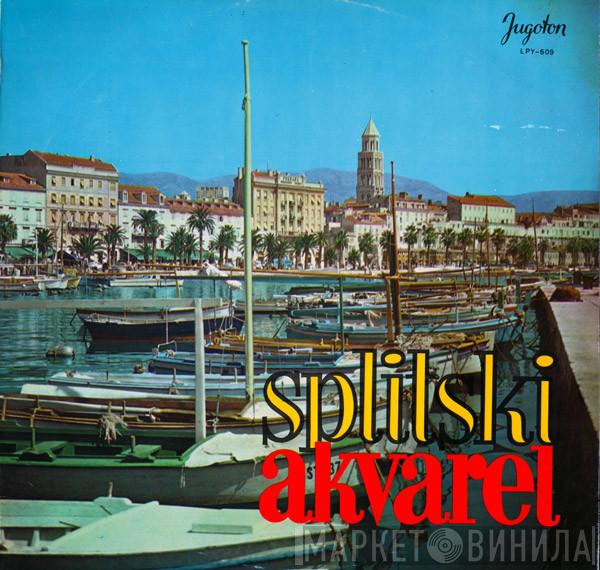  Ivo Tijardović  - Splitski Akvarel