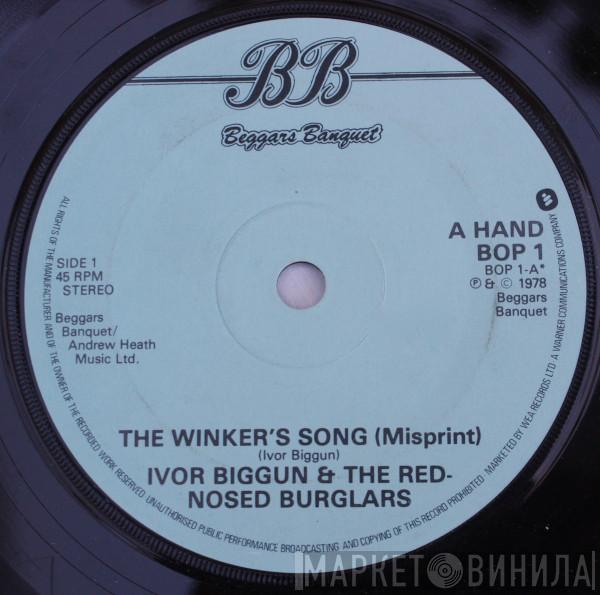 Ivor Biggun & The Red-Nosed Burglars - The Winker's Song (Misprint)