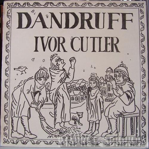 Ivor Cutler - Dandruff