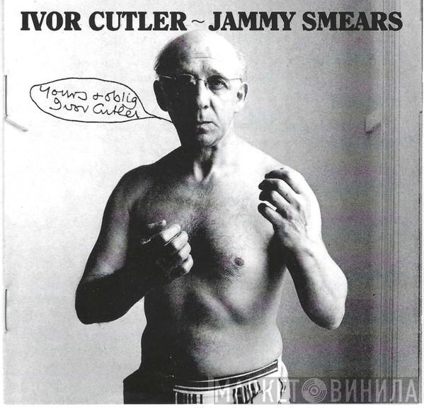  Ivor Cutler  - Jammy Smears
