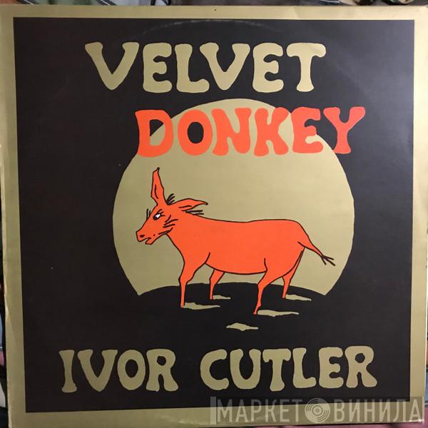 Ivor Cutler - Velvet Donkey