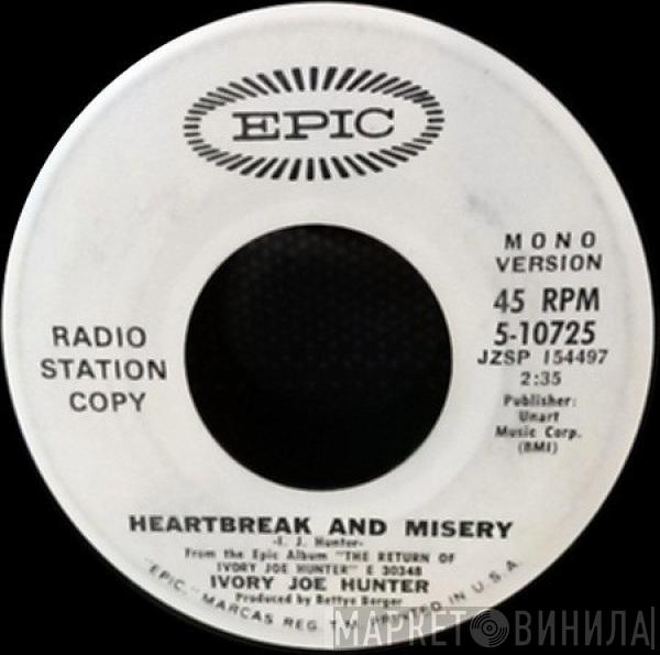 Ivory Joe Hunter - Heartbreak And Misery