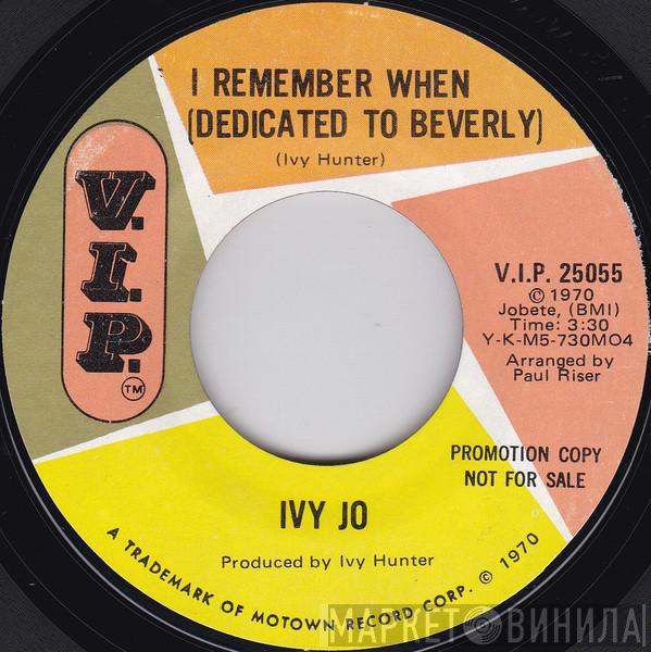 Ivy Jo Hunter - I Remember When (Dedicated To Beverly)