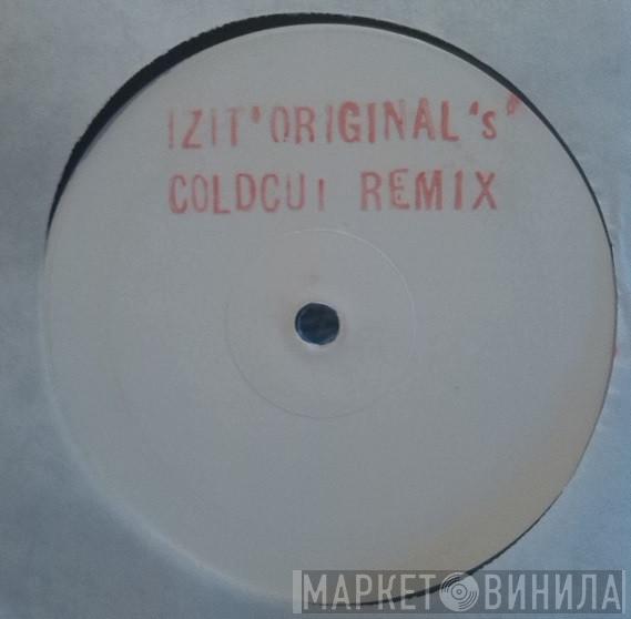 Izit - Make Way For The Originals