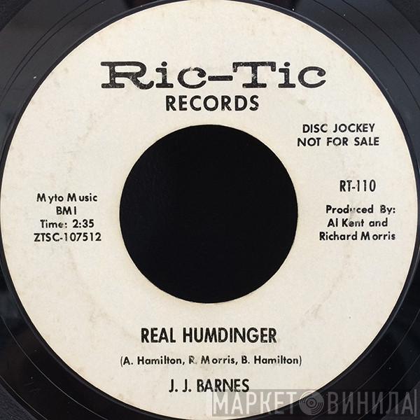 J. J. Barnes - Real Humdinger / I Ain't Gonna Do It