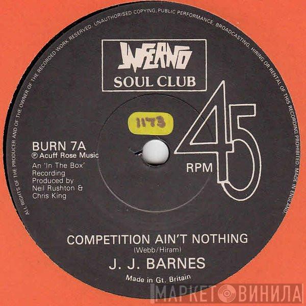 J. J. Barnes - Competition Ain't Nothing