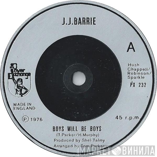 J. J. Barrie - Boys Will Be Boys
