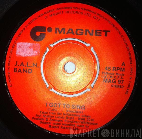 J.A.L.N. Band - I Got To Sing