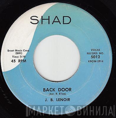  J.B. Lenoir  - Back Door / Lou Ella