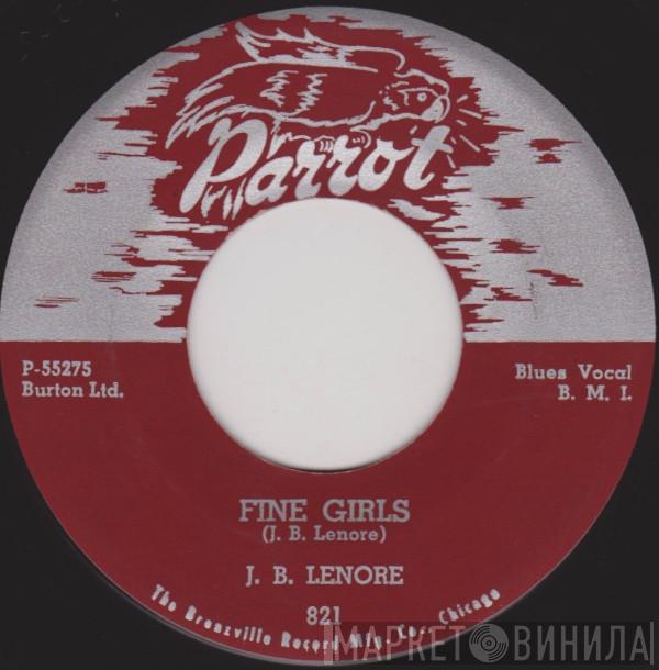  J.B. Lenoir  - Fine Girls / I Lost My Baby