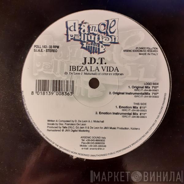 J.D.T. - Ibiza La Vida