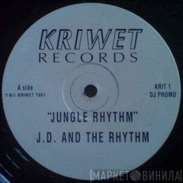 J.D. And The Rhythm - Jungle Rhythm