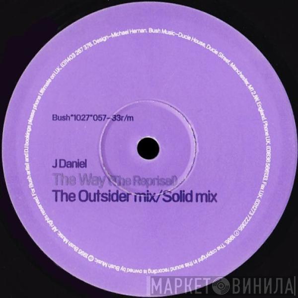 J Daniel - The Way (The Reprisal)