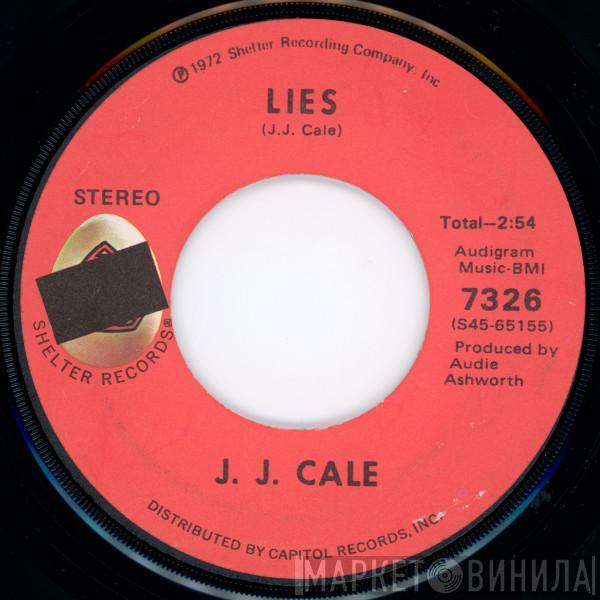 J.J. Cale - Lies / Riding Home
