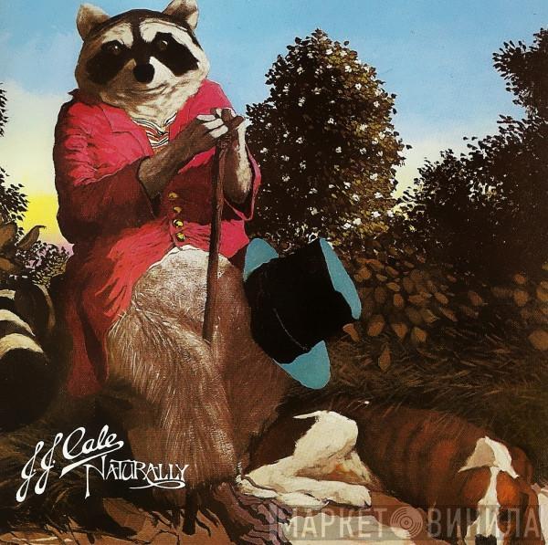 J.J. Cale - Naturally