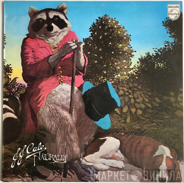  J.J. Cale  - Naturally
