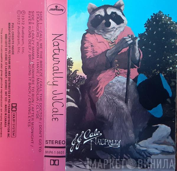  J.J. Cale  - Naturally
