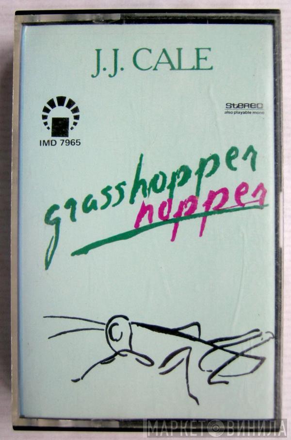  J.J. Cale  - Grasshopper