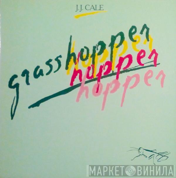  J.J. Cale  - Grasshopper