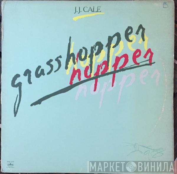  J.J. Cale  - Grasshopper