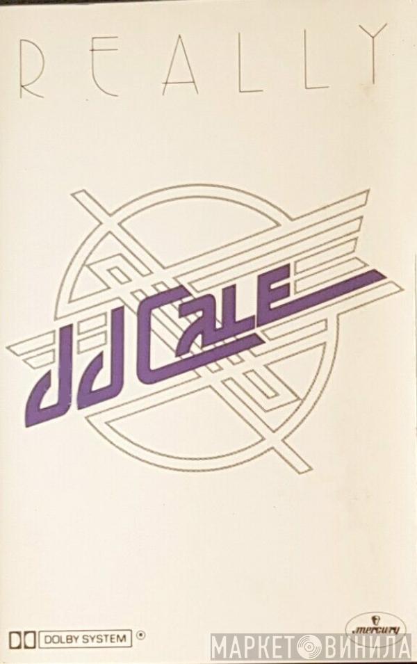  J.J. Cale  - Really