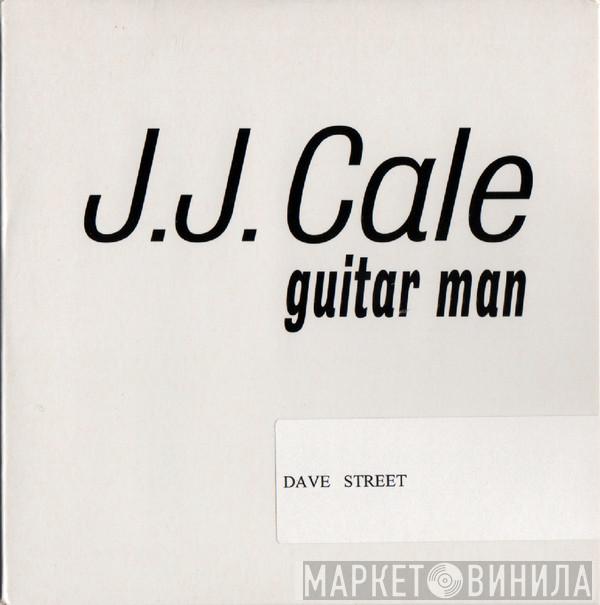 J.J. Cale - Guitar Man